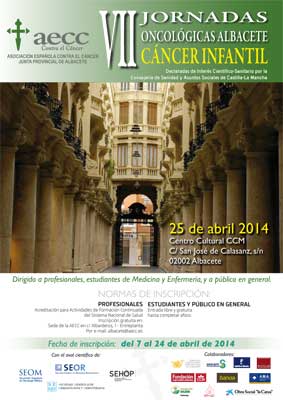 VII Jornadas Oncológicas Albacete. Cáncer Infantil