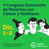 V Congreso Extremeño de Personas con Cáncer y Familiares ONLINE Y PRESENCIAL