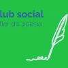 Club Social. Olla de palabras, taller de poesía