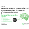 Taller: Quimiocerebro ¿cómo afecta la quimioterapia a tu cerebro y cómo afrontarlo?