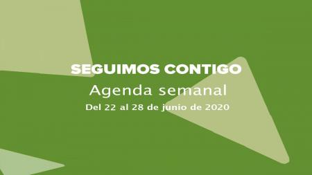 Agenda semanal del 22 al 28 de junio de 2020