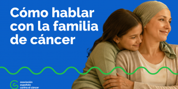 Podcast sobre cómo hablar con la familia durante el cáncer