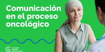 Vídeo sobre la importancia de la comunicación en el proceso oncológico