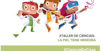 Taller de Ciencia: La piel tiene memoria
