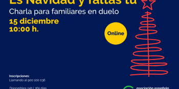 Charla de duelo online "Es Navidad y Faltas Tú"