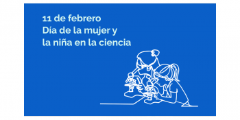 11 de febrero: Día de la mujer y la niña en la ciencia