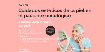 Taller: Cuidados estéticos de la piel en el paciente oncológico